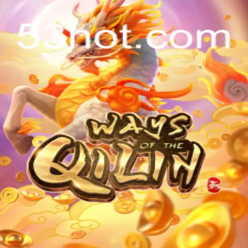 WaysoftheQilin: Explorando o Fascinante Mundo do Jogo 53H.COM