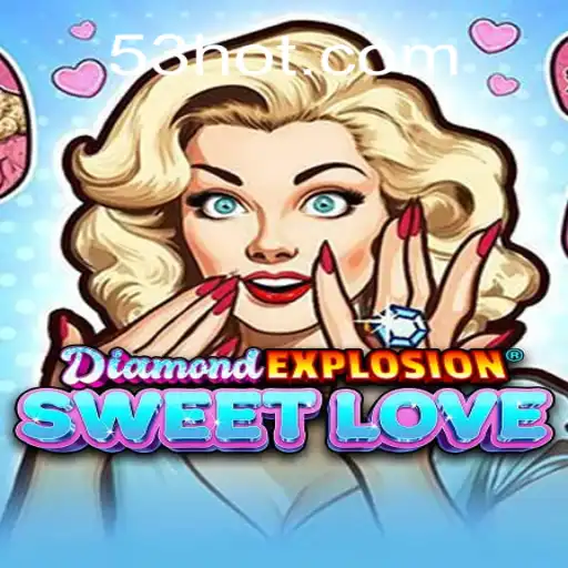 Explorando DiamondExplosionSweetLove: Uma Jornada Envolvente no Mundo dos Jogos Virtuais