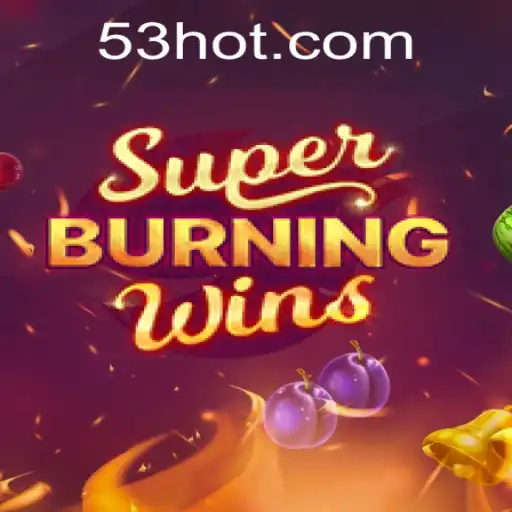 Descubra o Empolgante Mundo de SuperBurningWins